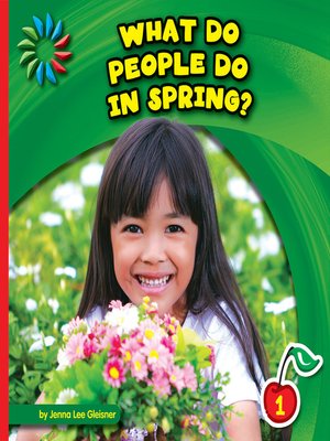 What Do People Do in Spring? - ebook